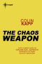 [Chaos 02] • The Chaos Weapon